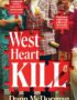 West Heart kill
