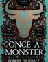 Once a monster