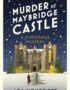 Murder at Maybridge Castle