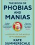 The book of phobias and manias