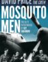 Mosquito men