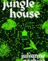 Jungle house