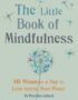 The Little Book of Mindfulness