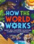 How the world works