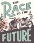 The race to the future