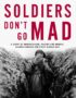 Soldiers don't go mad