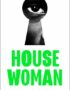 House woman