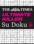 The Times Ultimate Killer Su Doku Book 16
