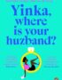 Yinka, where is your huzband?
