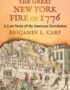 The Great New York Fire of 1776