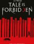 This tale is forbidden