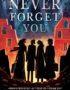 Never Forget You