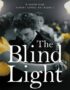 The Blind Light