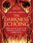 The Darkness Echoing