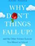 Why don't things fall up