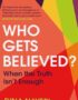 Who gets believed?