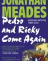Pedro and Ricky come again