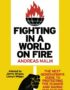 Fighting in a world on fire