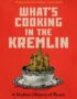 What's cooking in the kremlin