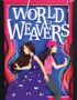 World weavers
