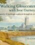 Walking Gloucestershire with Ivor Gurney
