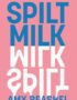 Spilt milk