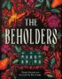 The beholders