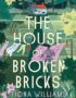 The house of broken bricks