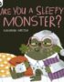 Are you a sleepy monster?
