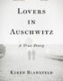 Lovers in Auschwitz