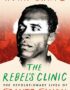 The rebel's clinic