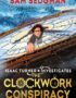 The clockwork conspiracy