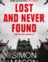 Lost and never found