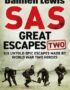 SAS great escapes two