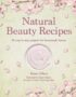 Natural beauty recipes