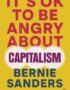 It's ok to be angry about capitalism