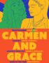 Carmen and Grace