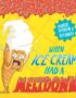 Class 1: When Ice Cream had a Meltdown