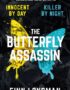 The Butterfly Assassin
