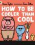 Class 2: How to be Cooler than Cool