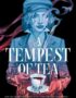 A tempest of tea