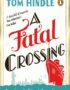 A Fatal Crossing