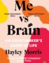 Me vs brain