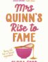 Mrs Quinn's rise to fame