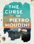 The curse of Pietro Houdini