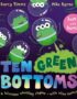 Ten green bottoms