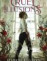 Cruel illusions