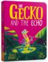 The gecko and the echo