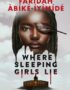 Where sleeping girls lie