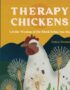 Therapy chickens